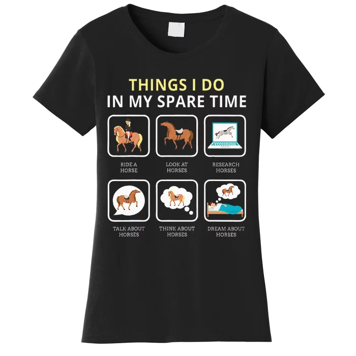 Things I Do In My Spare Time Horse For Women Ladies Women's T-Shirt