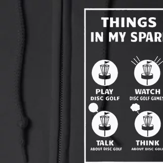 Things I Do In My Spare Time Disc Golf Accessories Full Zip Hoodie