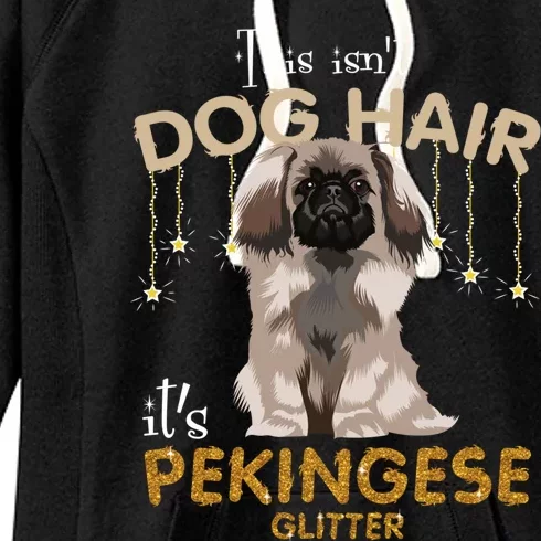 This Isn't Dog Hair It's Pekingese Glitter Gift Women's Fleece Hoodie