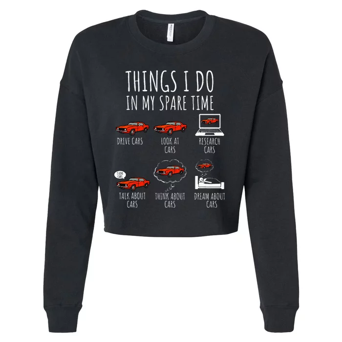 Things I Do In My Spare Time Funny Car Enthusiast Cropped Pullover Crew