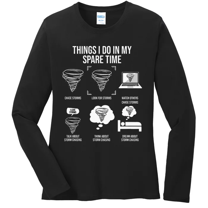 Things I Do In My Spare Time Tornado Storm Chaser Ladies Long Sleeve Shirt