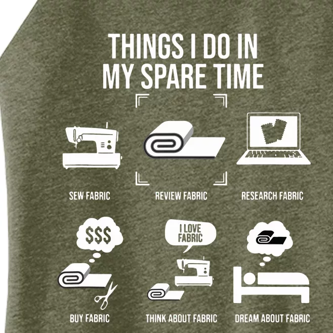 Things I Do In My Spare Time Funny Sewing Women’s Perfect Tri Rocker Tank