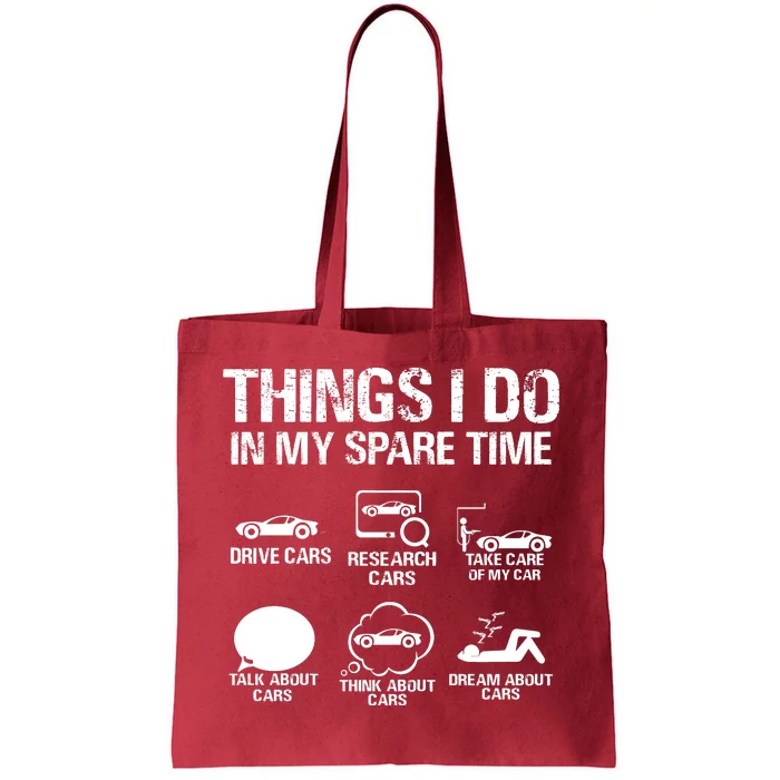 Things I Do In My Spare Time Funny Car Tote Bag