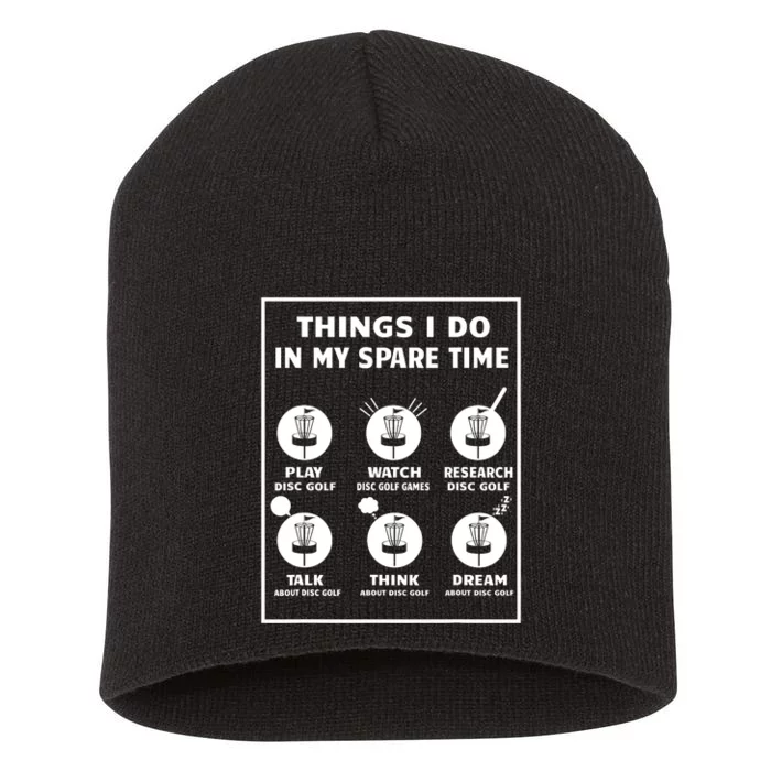 Things I Do In My Spare Time Disc Golf Funny Short Acrylic Beanie