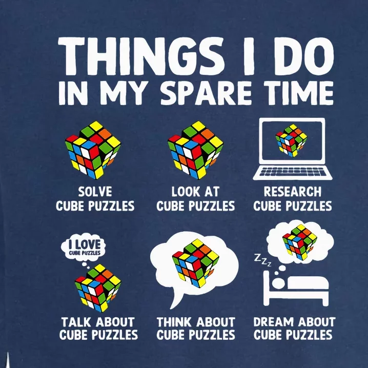 Things I Do In My Spare Time Cube Puzzle Speed Cubing Garment-Dyed Sweatshirt