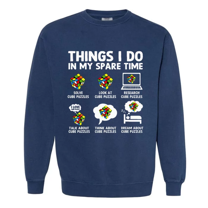 Things I Do In My Spare Time Cube Puzzle Speed Cubing Garment-Dyed Sweatshirt