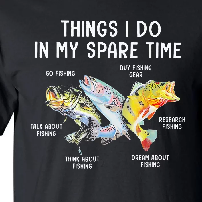 Things I Do In My Spare Time Funny Fishing Tall T-Shirt