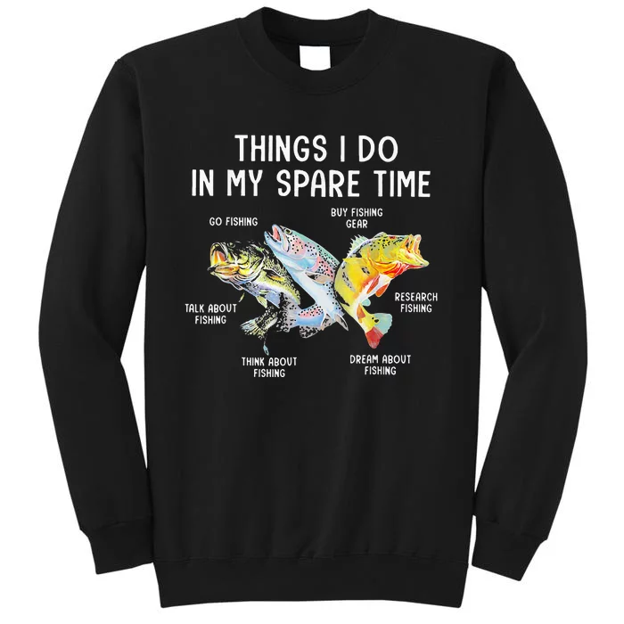 Things I Do In My Spare Time Funny Fishing Tall Sweatshirt