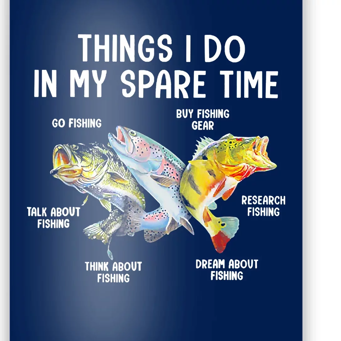 Things I Do In My Spare Time Funny Fishing Poster