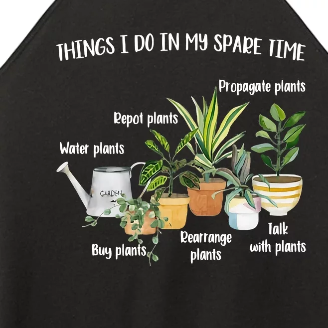 Things I Do In My Spare Time Plant Mom Plant Lover Plant Lady Gardening Women’s Perfect Tri Rocker Tank