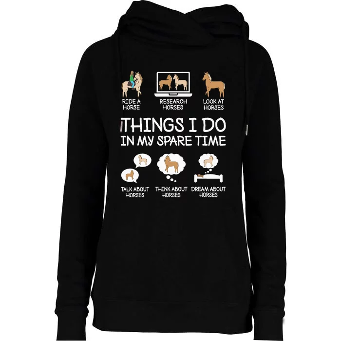 Things I Do In My Spare Time Funny Horse Lovers Womens Funnel Neck Pullover Hood