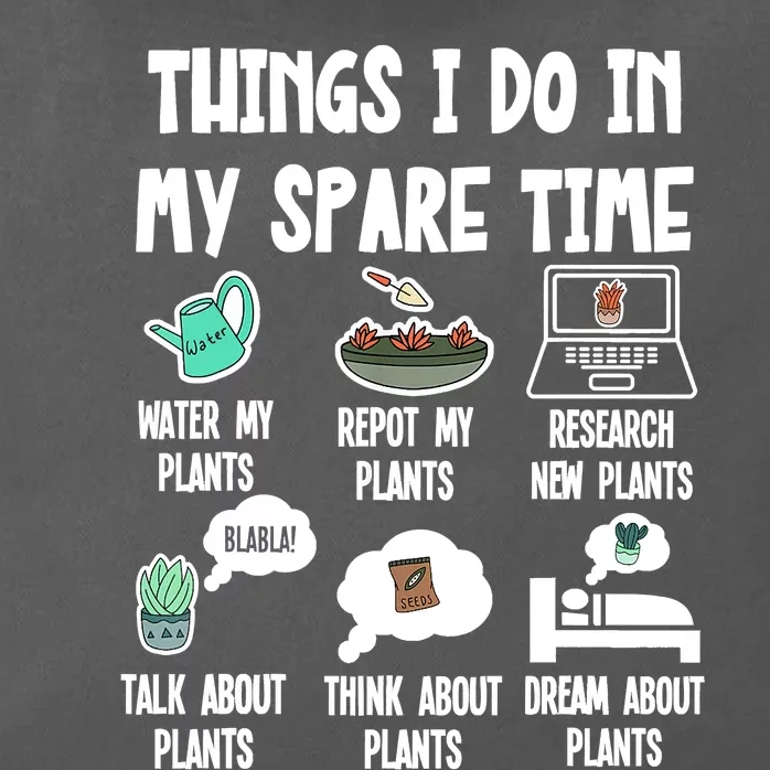 Things I Do In My Spare Time Funny Plant Lover, Gardening Zip Tote Bag