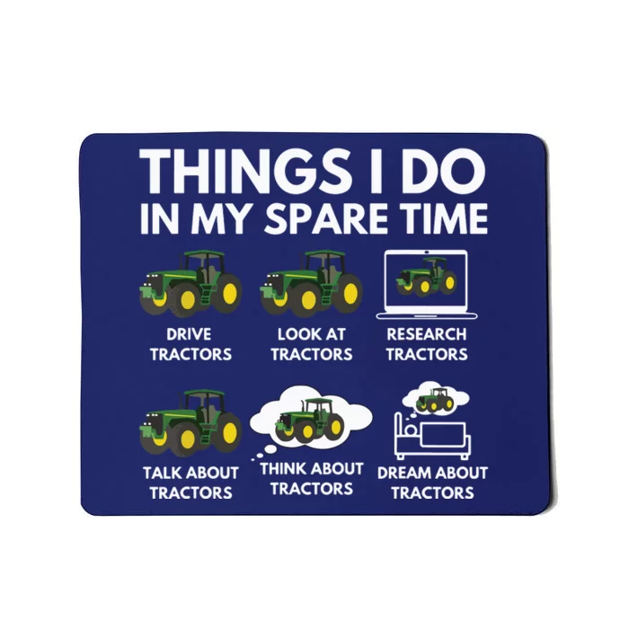 Things I Do In My Spare Time Farmer Farming Gift Mousepad