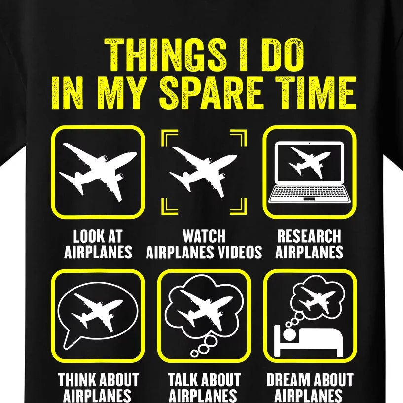 Things I Do In My Spare Time Airplanes Aviation Pilot Kids T-Shirt