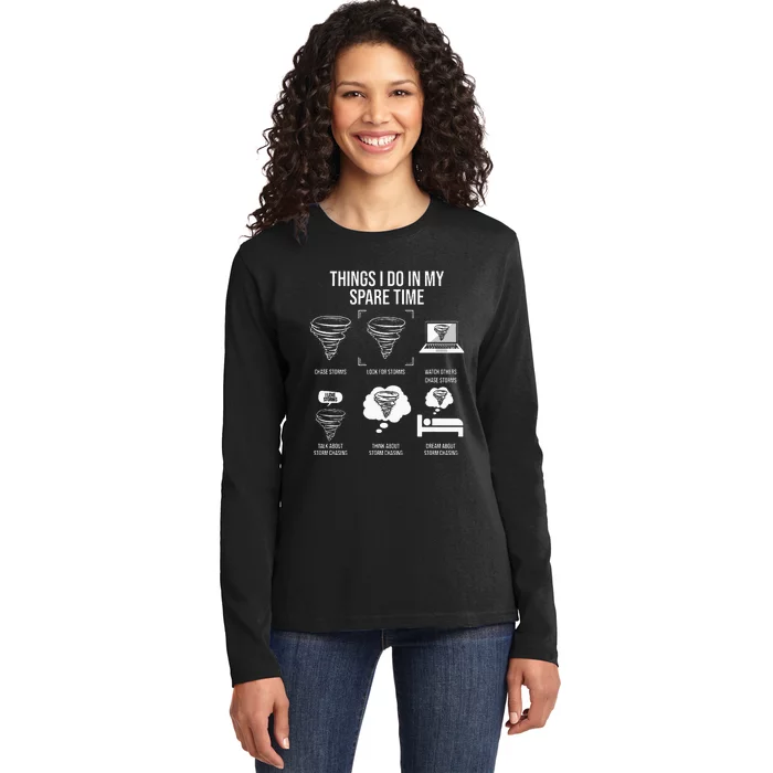 Things I Do In My Spare Time Tornado Storm Chaser Ladies Long Sleeve Shirt