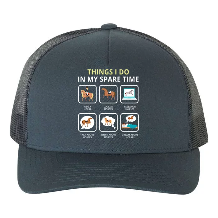 Things I Do In My Spare Time Horse Barn Horseback Riding Funny Gift Yupoong Adult 5-Panel Trucker Hat