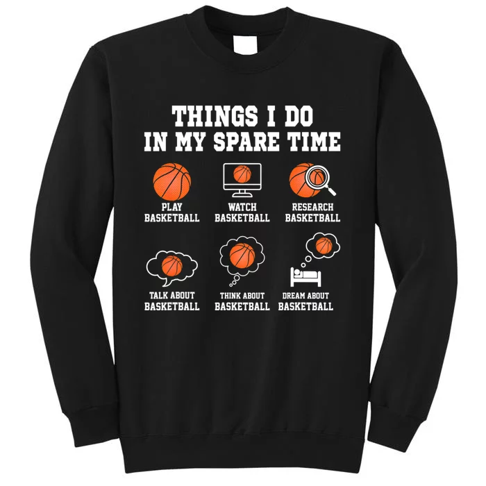 Things I Do In My Spare TIme Funny Basketball Lover Sweatshirt