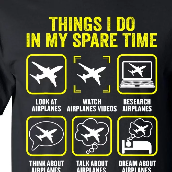 Things I Do In My Spare Time Airplanes Aviation Pilot Tall T-Shirt