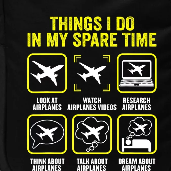 Things I Do In My Spare Time Airplanes Aviation Pilot Impact Tech Backpack