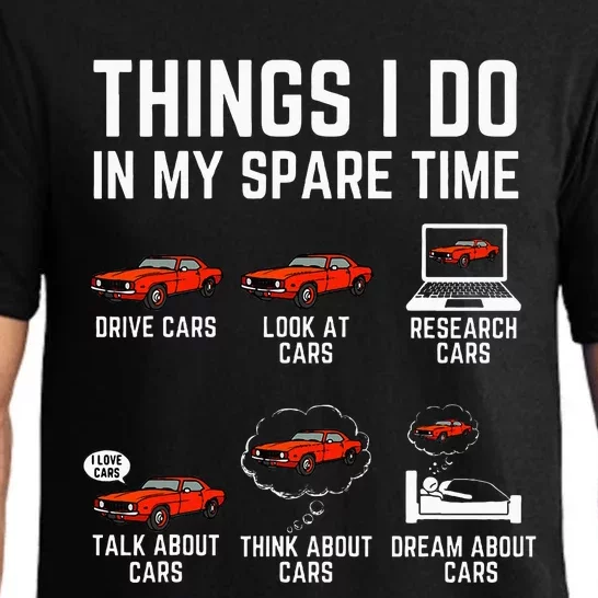 Things I Do In My Spare Time Funny Car Enthusiast Car Lover Pajama Set