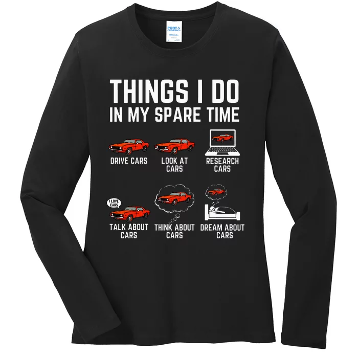 Things I Do In My Spare Time Funny Car Enthusiast Car Lover Ladies Long Sleeve Shirt