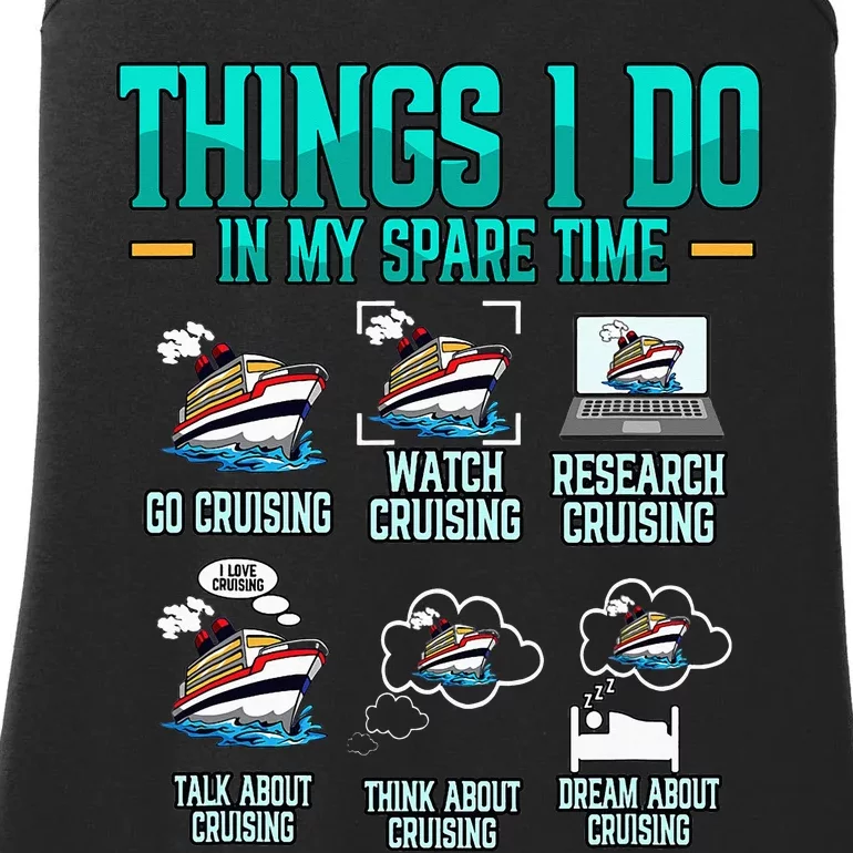 Things I Do In My Spare Time Cruising Cruise Ladies Essential Tank