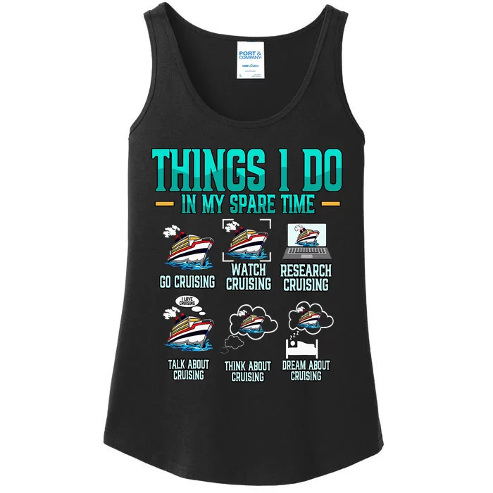 Things I Do In My Spare Time Cruising Cruise Ladies Essential Tank