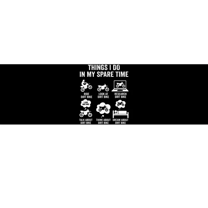 Things I Do In My Spare Time Funny Dirt Bike Motocross Biker Bumper Sticker