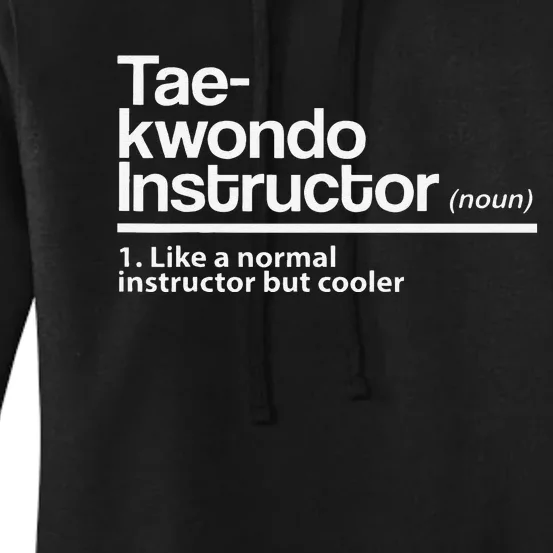 Taekwondo Instructor Definition School Teacher Martial Art Women's Pullover Hoodie