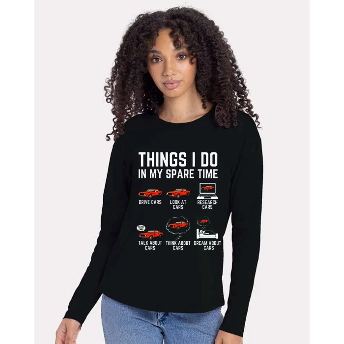 Things I Do In My Spare Time Funny Car Enthusiast Womens Cotton Relaxed Long Sleeve T-Shirt