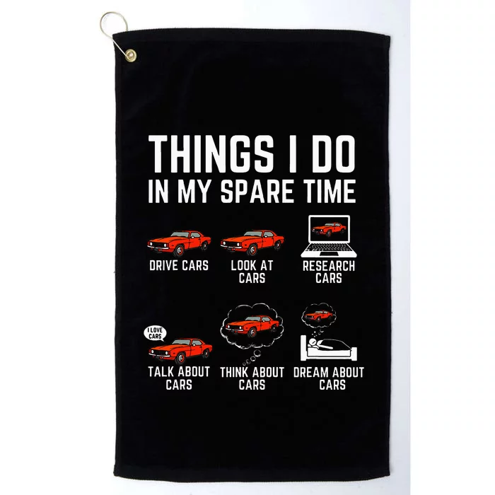 Things I Do In My Spare Time Funny Car Enthusiast Platinum Collection Golf Towel