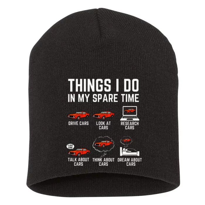 Things I Do In My Spare Time Funny Car Enthusiast Short Acrylic Beanie