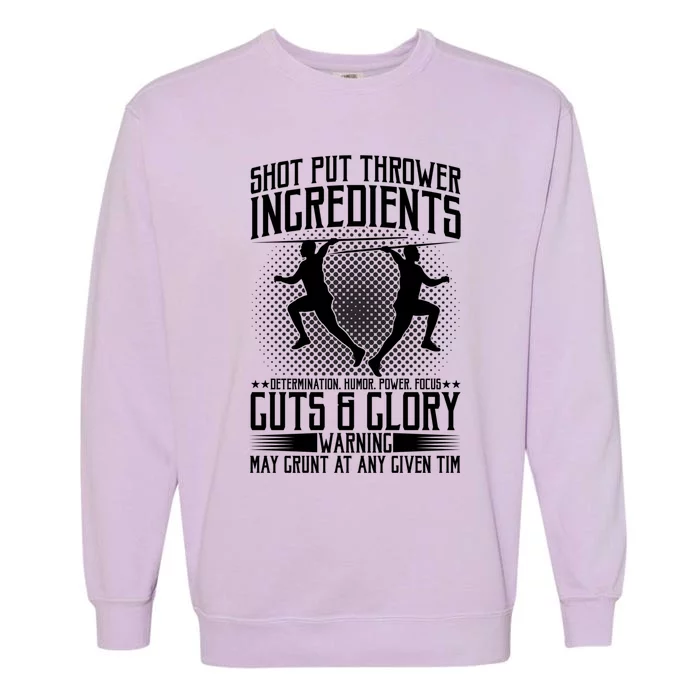 Thrower Ingredients Determination Power Focus Gift Garment-Dyed Sweatshirt