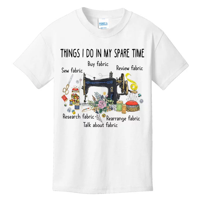 Things I Do In My Spare Time Funny Sewing Quilting Kids T-Shirt