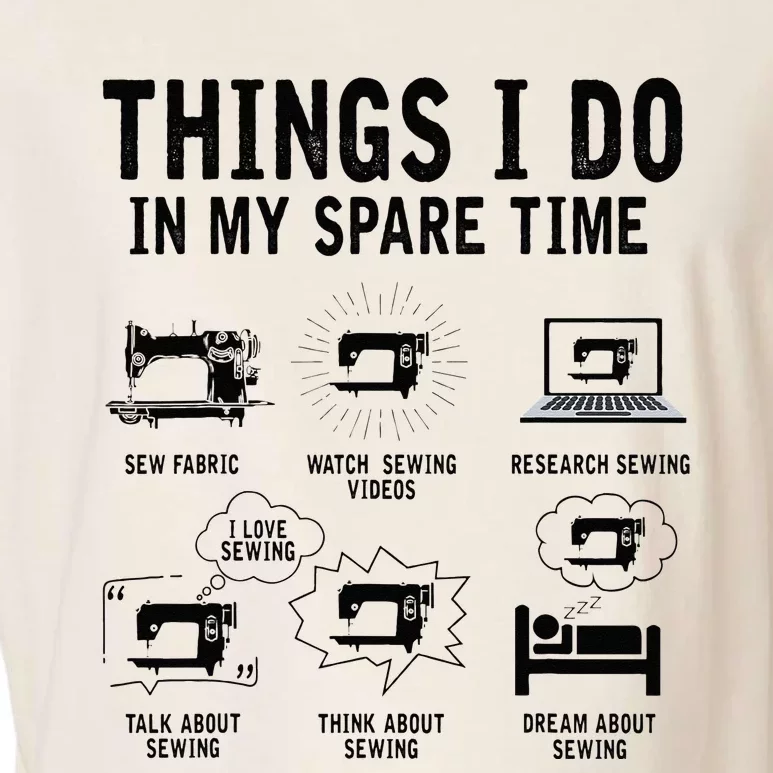 Things I Do In My Spare Time Sew Fabric Funny Sewing Lovers Garment-Dyed Women's Muscle Tee