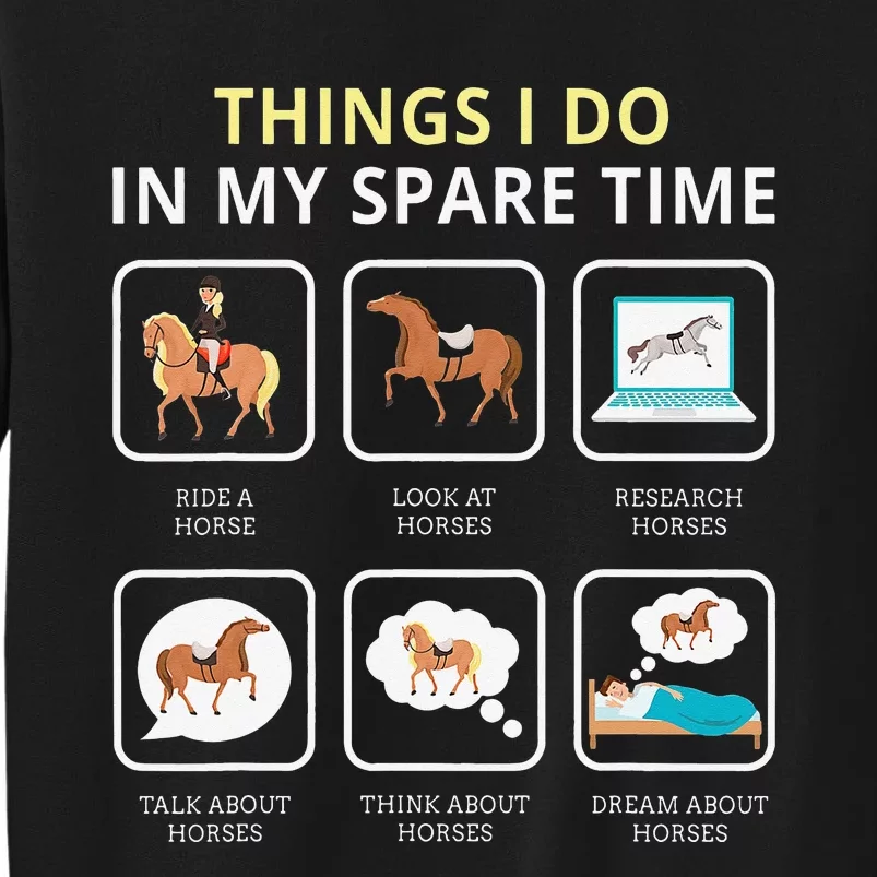 Things I Do In My Spare Time Horse For Wo Ladies Sweatshirt