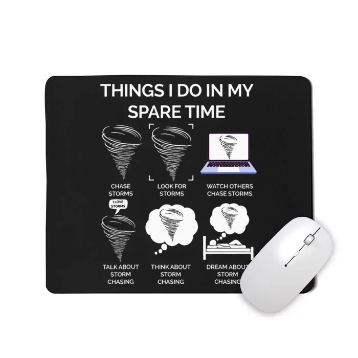 Things I Do In My Spare Time Tornado Mousepad