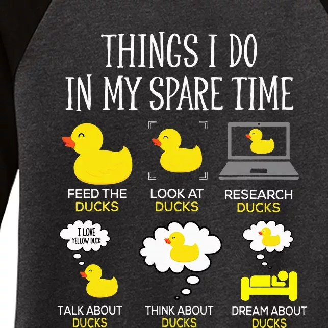 Things I Do In My Spare Time Ducks Love Cute Duck Mom Dad Women's Tri-Blend 3/4-Sleeve Raglan Shirt