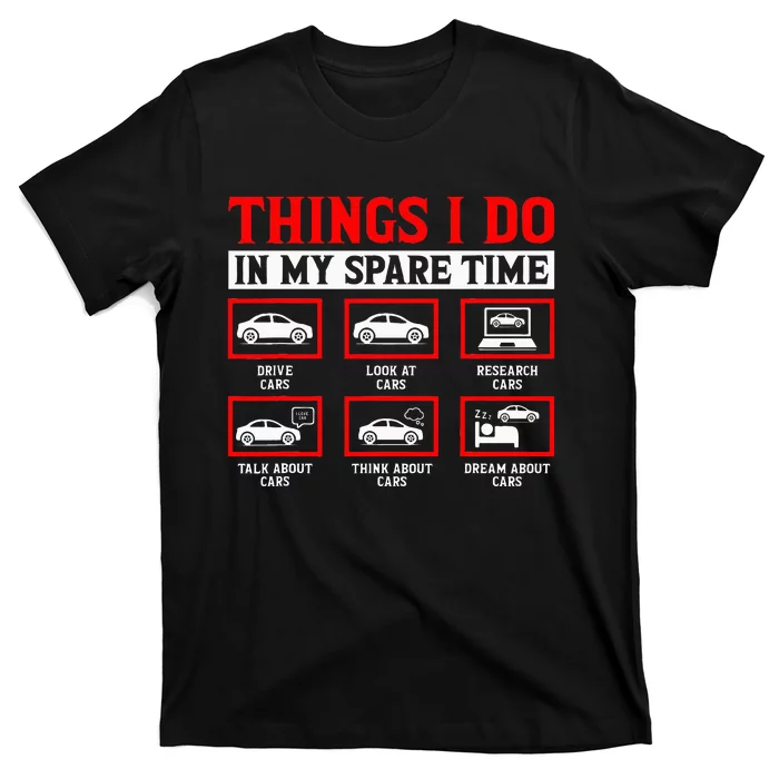 Things I Do In My Spare Time Car T-Shirt