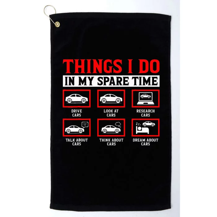 Things I Do In My Spare Time Car Platinum Collection Golf Towel