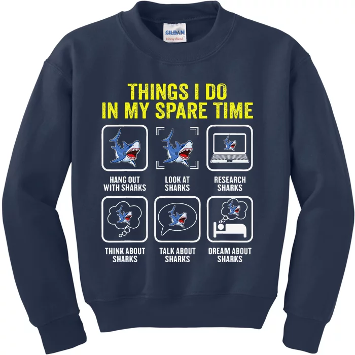 Things I Do In My Spare Time Shark Lover Ocean Wildlife Kids Sweatshirt