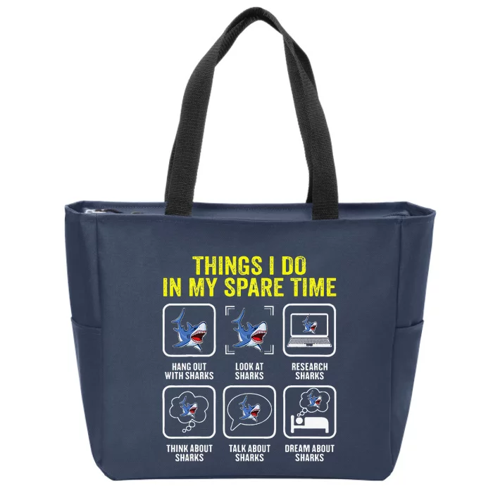 Things I Do In My Spare Time Shark Lover Ocean Wildlife Zip Tote Bag