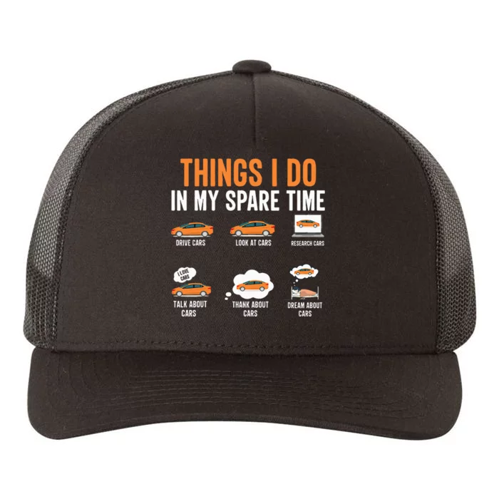 Things I Do In My Spare Time Funny Car Enthusiast Car Lover Yupoong Adult 5-Panel Trucker Hat