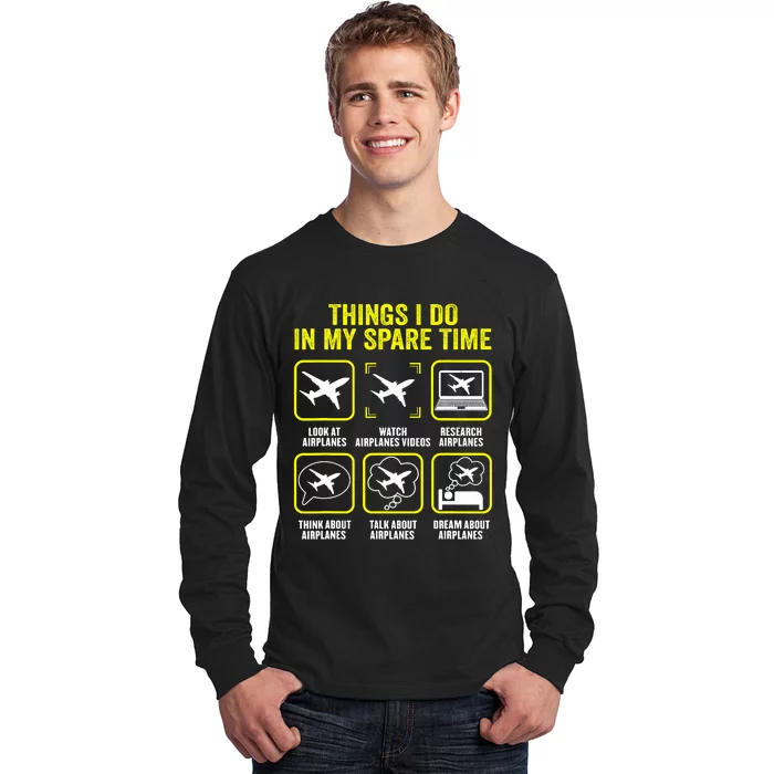 Things I Do In My Spare Time Airplanes Aviation Pilot Long Sleeve Shirt