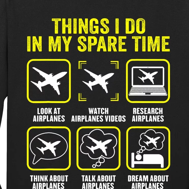 Things I Do In My Spare Time Airplanes Aviation Pilot Long Sleeve Shirt