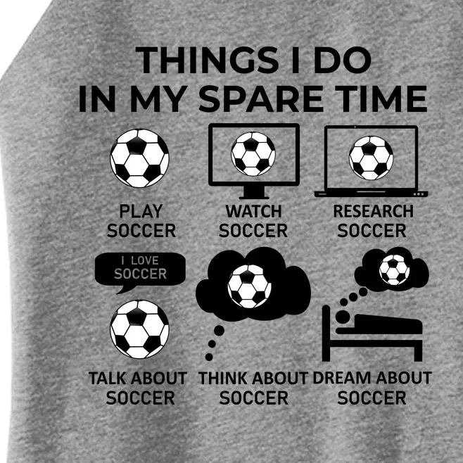 Things I Do In My Spare Time Soccer Women’s Perfect Tri Rocker Tank