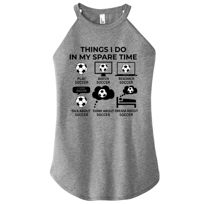 Things I Do In My Spare Time Soccer Women’s Perfect Tri Rocker Tank