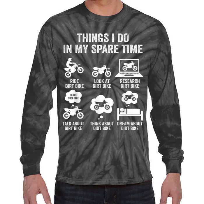 Things I Do In My Spare Time Funny Dirt Bike Motocross Biker Tie-Dye Long Sleeve Shirt