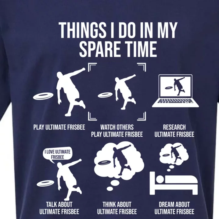 Things I Do In My Spare Time Funny Ultimate Frisbee Meaningful Gift Sueded Cloud Jersey T-Shirt