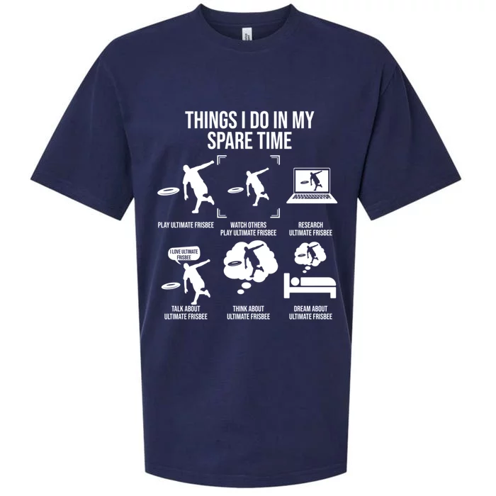 Things I Do In My Spare Time Funny Ultimate Frisbee Meaningful Gift Sueded Cloud Jersey T-Shirt